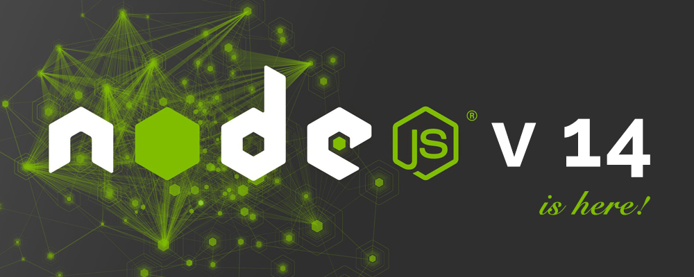 Life-changing! Node.js version 14 is available now