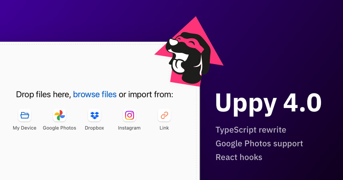 Uppy 4.0 - What's New?