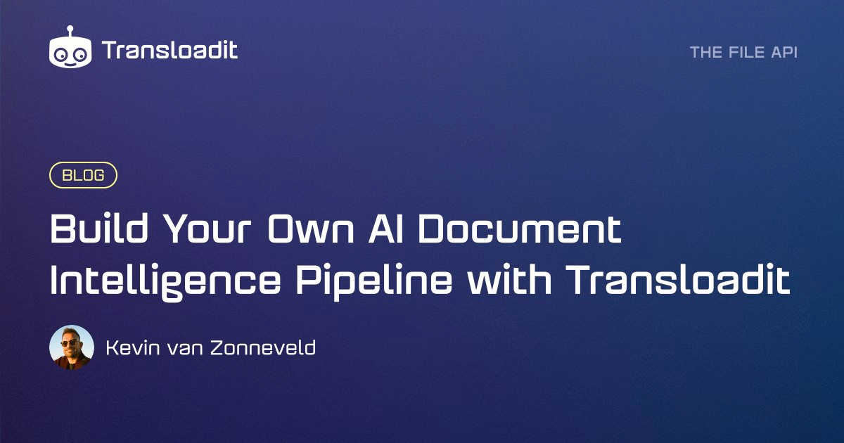 Let's Build: document intelligence pipeline with Transloadit