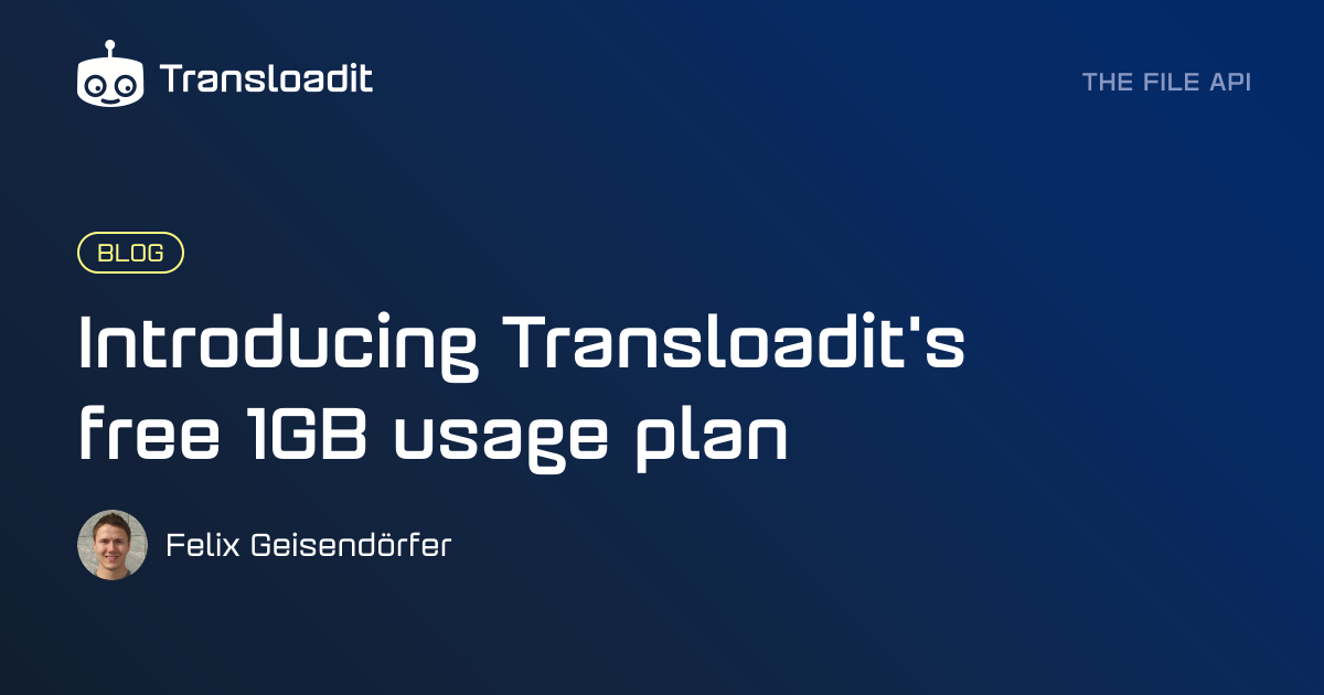 Introducing Transloadit's free 1GB usage plan