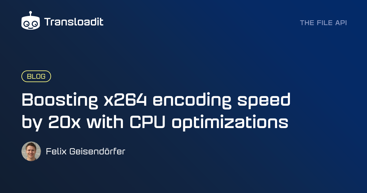 Boosting x264 encoding speed by 20x with CPU optimizations