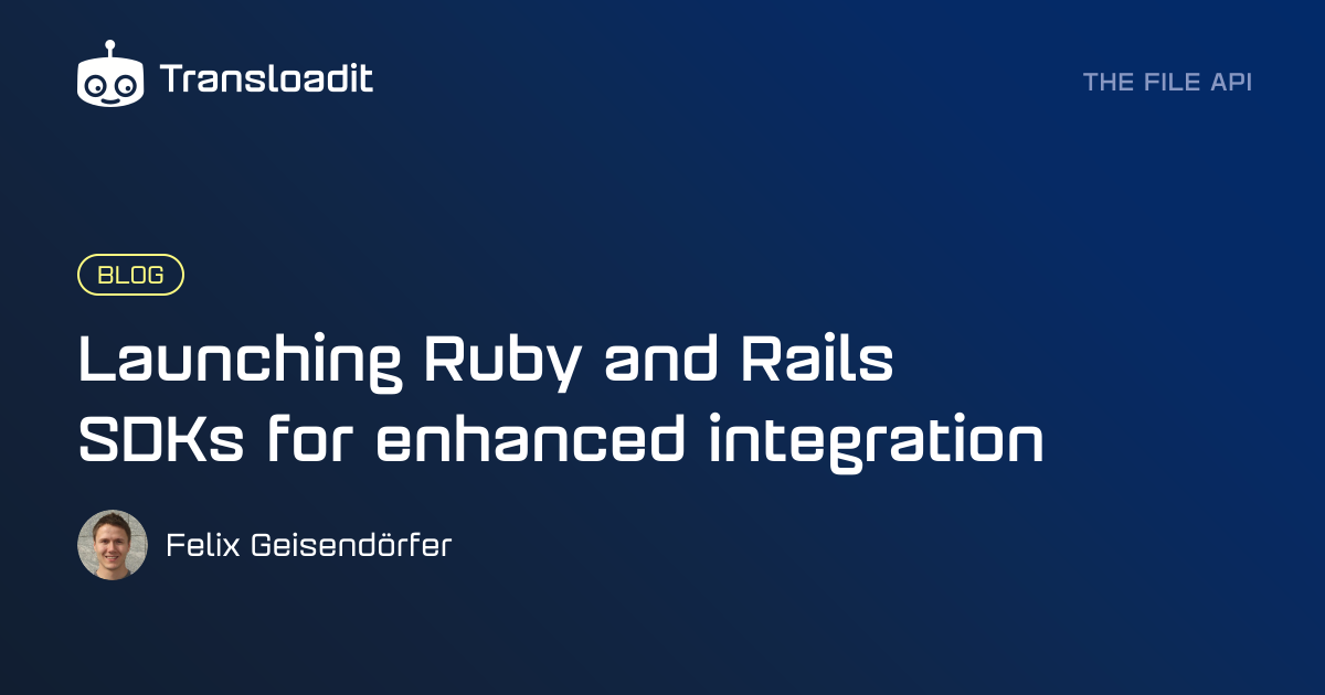 Launching Ruby and Rails SDKs for enhanced integration