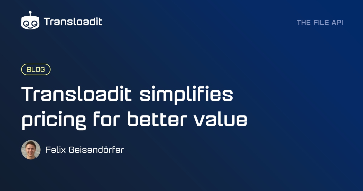 Transloadit simplifies pricing for better value