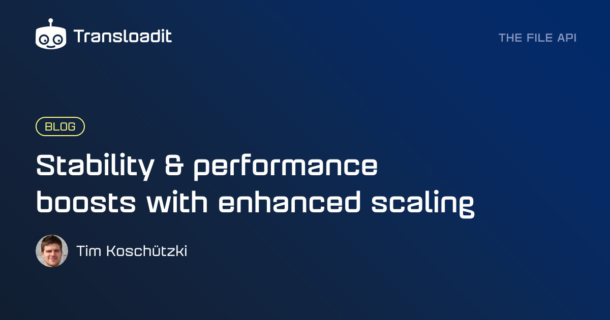 Stability & performance boosts with enhanced scaling