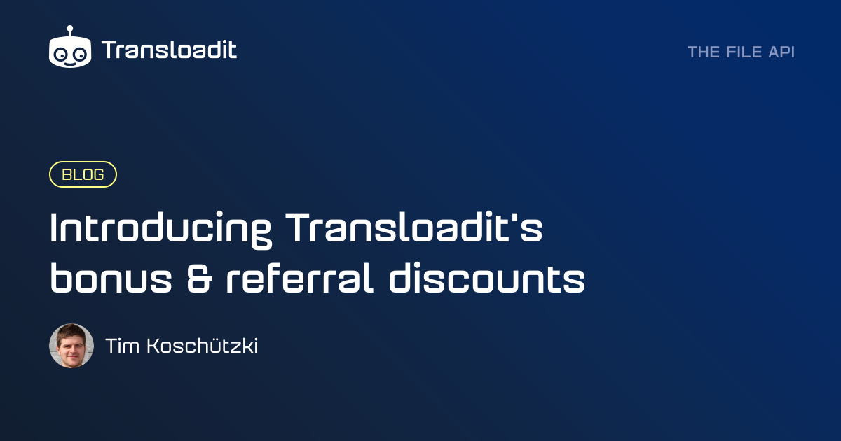 Introducing Transloadit's bonus & referral discounts