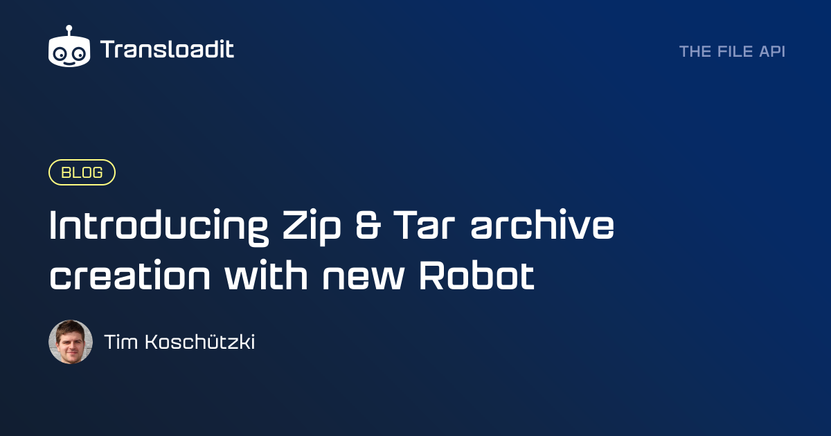 Introducing Zip & Tar archive creation with new Robot