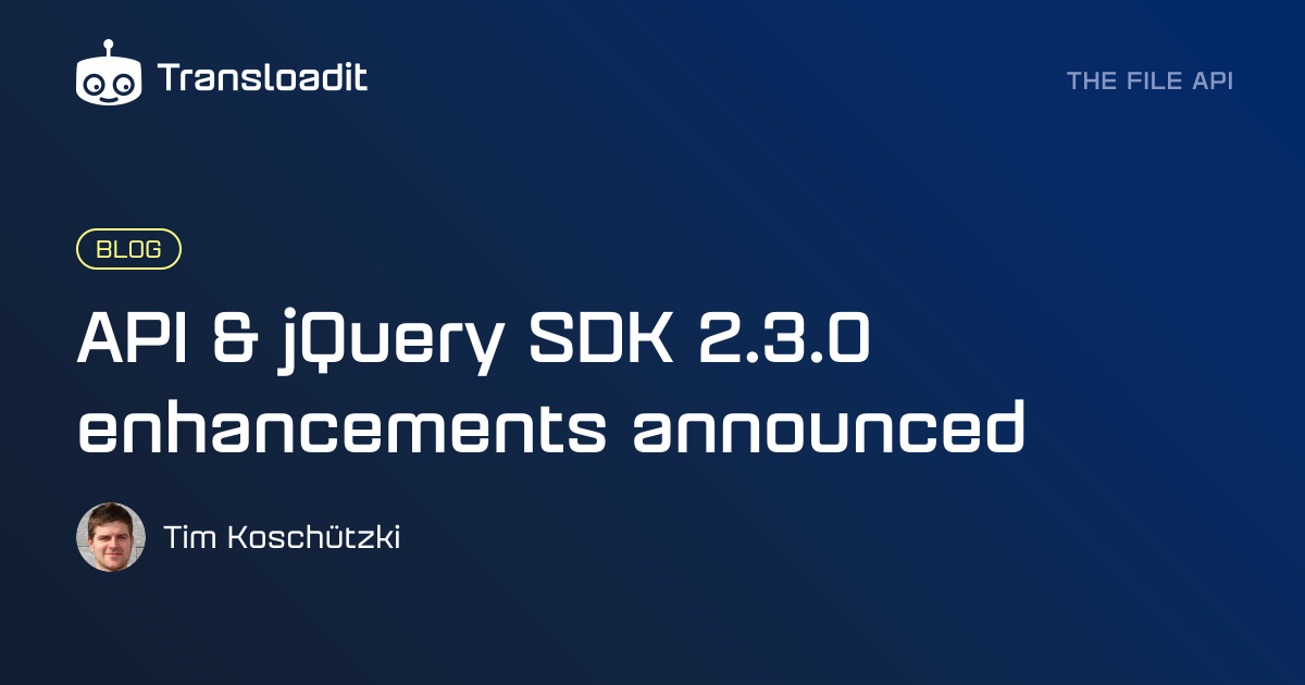 API & jQuery SDK 2.3.0 enhancements announced