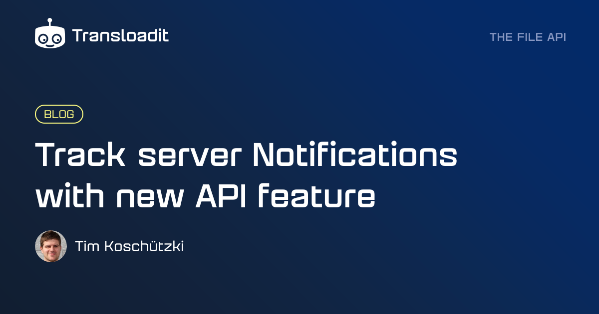 Track server Notifications with new API feature