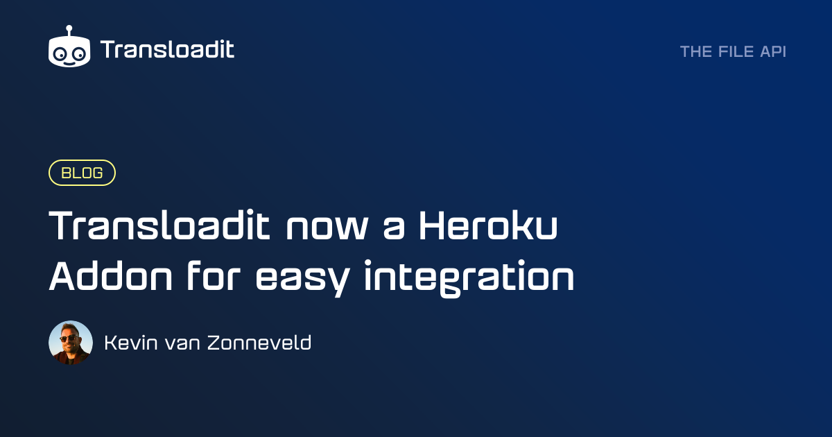 Transloadit now a Heroku Addon for easy integration