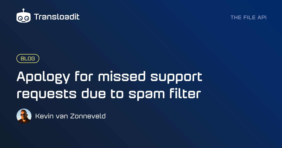 Apology for missed support requests due to spam filter