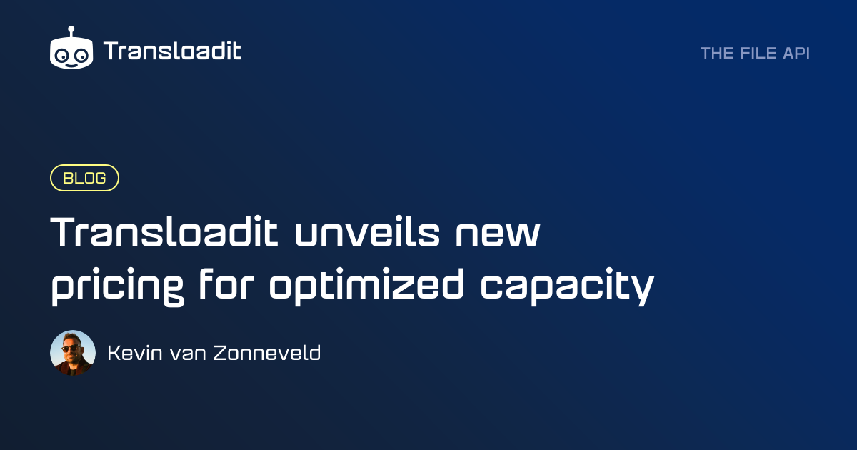 Transloadit unveils new pricing for optimized capacity