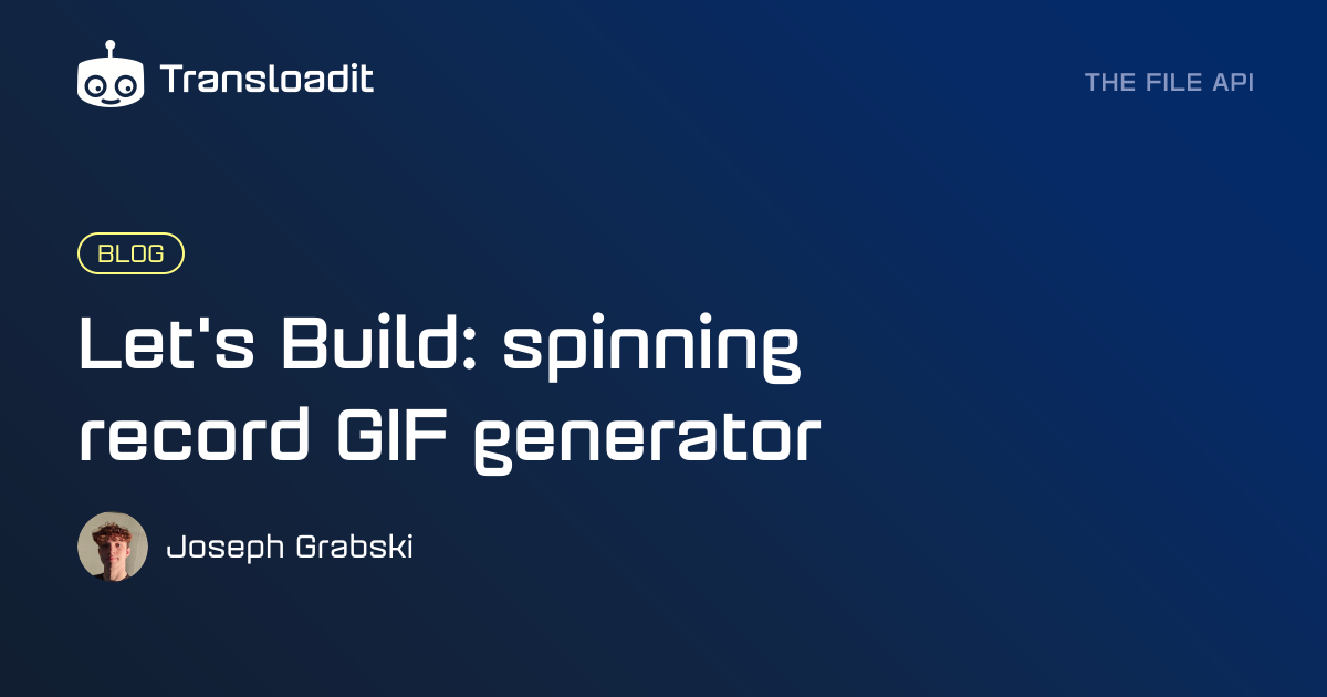 Let's Build: spinning record GIF generator