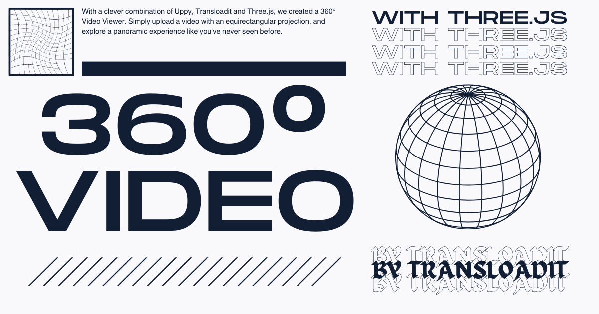 How to build a 360° video player with Three.js & Transloadit