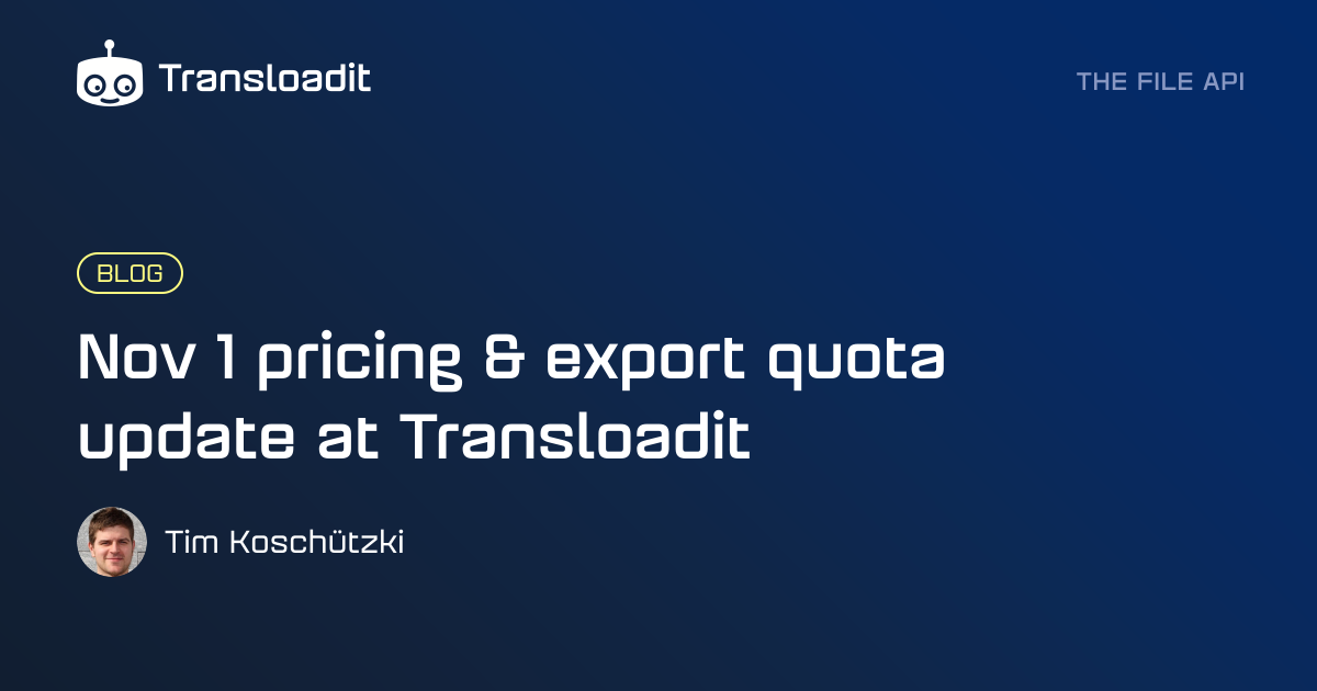 Nov 1 pricing & export quota update at Transloadit