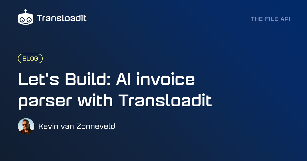 Let's Build: AI invoice parser with Transloadit