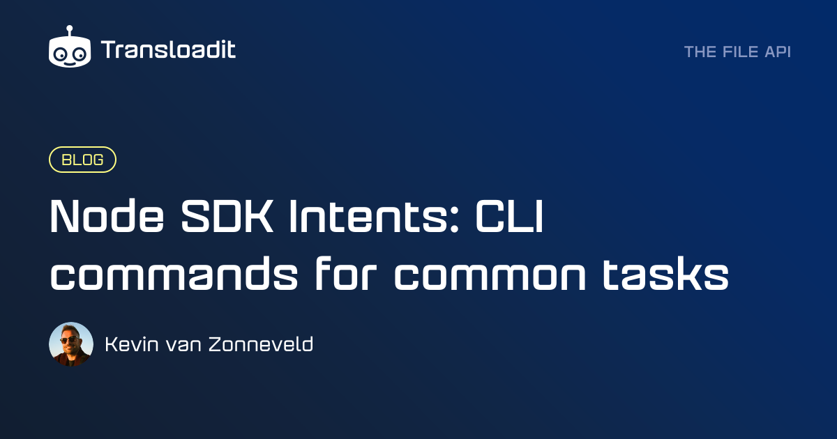 Node SDK Intents: CLI commands for common tasks